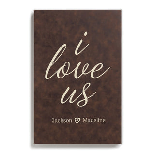 I Love Us Brown Leather Canvas 12x18