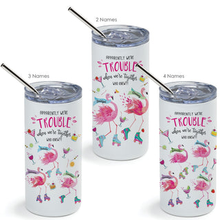 Trouble Together Flamingo Friends Personalized 16oz Stainless Steel Tumbler With Straw & Lid