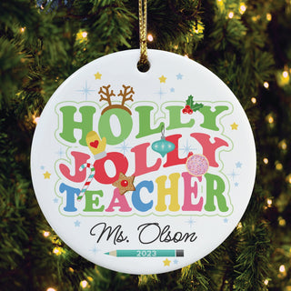 Holly Jolly Teacher Ceramic Ornament