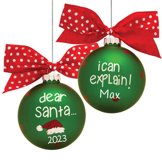 Dear Santa I Can Explain Green Glass Ball Personalized Ornament