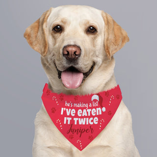 He's Making a List I've Eaten it Twice Personalized Dog Bandana