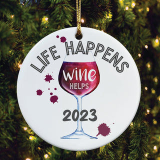 Life Happens Wine Helps Personalized Ceramic Ornament