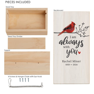 I Am Always With You Cardinal Memorial Hanging Wood Bird Feeder