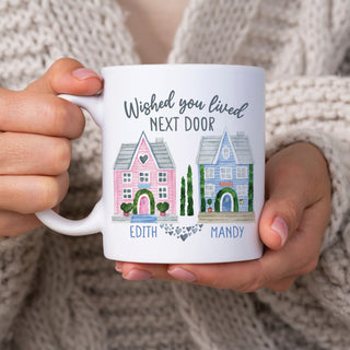 Wish You Lived Next Door Personalized Coffee Mug