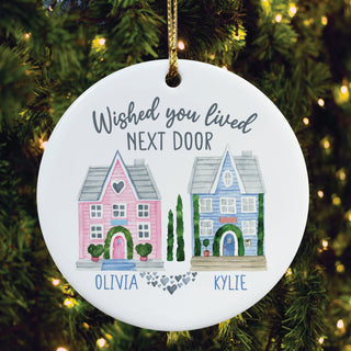 Wish You Lived Next Door Christmas Ornament with Personalized Names holiday gift for grandparent, friend, family 