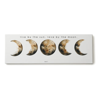Live by the Sun, Love by the Moon 9x27 Canvas